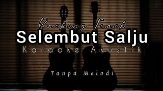 Karaoke Akustik | Selembut Salju - Majapahit Band ( Backing Track )