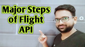 Major steps of Flight API