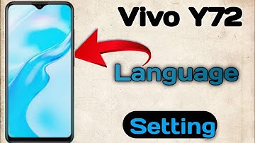 Vivo Y72 Language Setting || How To Change Language On Vivo Y72 In Hindi || Language Change Karen ||