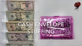 July YouTube Paycheck Cash Envelope Stuffing | July 2022 | Maria's Budgeting