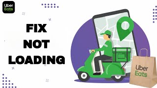 How To Fix And Solve Uber Eats App Not Loading | Final Solution