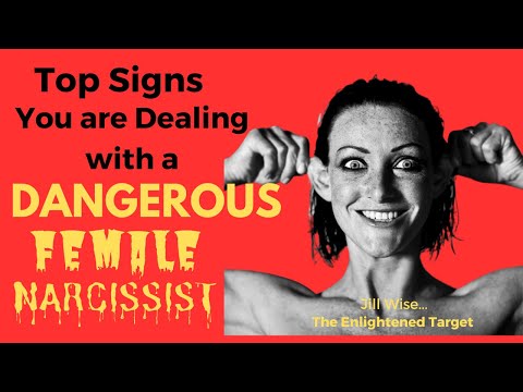 Top Signs You Are Dealing With A DANGEROUS FEMALE Malignant Narcissist Or Sociopath