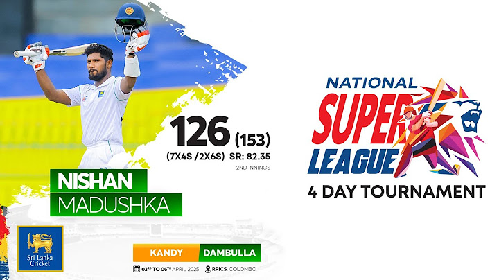 Century Makers | Nishan Madushka's 126 vs Kandy | NSL 4-Day Tournament 2025