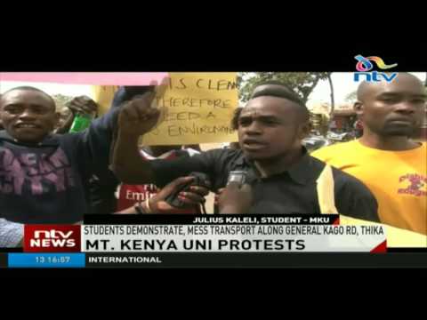 Mount Kenya University students demonstrate, mess transport along general Kago road