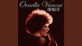 Video thumbnail of "Ornella Vanoni - Che cosa c'e'"