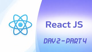 React JS Day 2 - Part 4 ITI