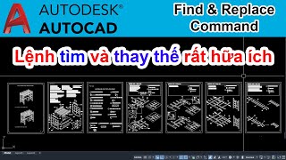 The FIND and REPLACE commands are very useful in AutoCAD and you should know them | Hocdohoaonline