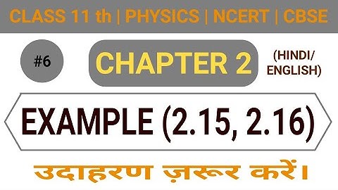 Units and Measurement|Example 2.15, 2.16|Class 11|Chapter 2|NCERT/CBSE