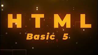 ? HTML-CSS-JS   |   Basic - 5