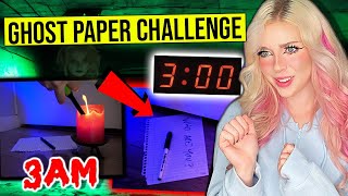 DO NOT DO THE GHOST PAPER CHALLENGE AT 3 AM...(*SCARY WE GOT HAUNTED*)