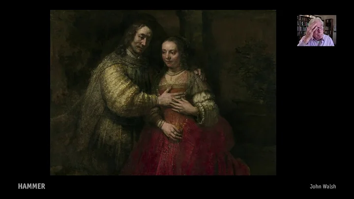 Rembrandt Plumbs the Depths: The Jewish Bride, Sin...