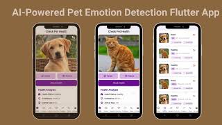 AI-Powered Pet Emotion Detection Flutter App | Pet Mood Tracker & Behavior Analysis