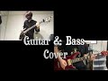 Yo Ho - SiM  Bass &amp; Guitar Cover