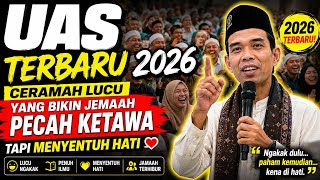 UAS TERBARU 2026 | Ceramah Lucu yang Bikin Jamaah Pecah Ketawa Tapi Menyentuh Hati