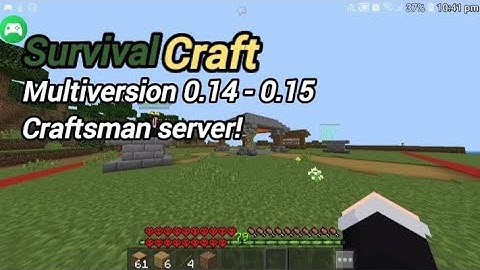 New Survival Server For Craftsman 0.14.3 & 0.15.10 