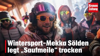 Wintersport-Mekka Sölden Legt Saufmeile Trocken Krone.tv News