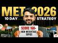 MET 2026 | LAST 10 DAYS STRATEGY FOR PHASE 1 TO SCORE 160 + | GET CSE IN MANIPAL #manipal #jee2026