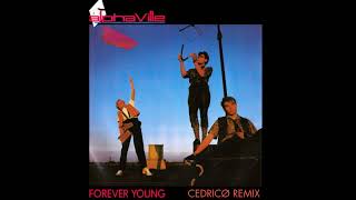 Alphaville - Forever Young (cedricø remix)