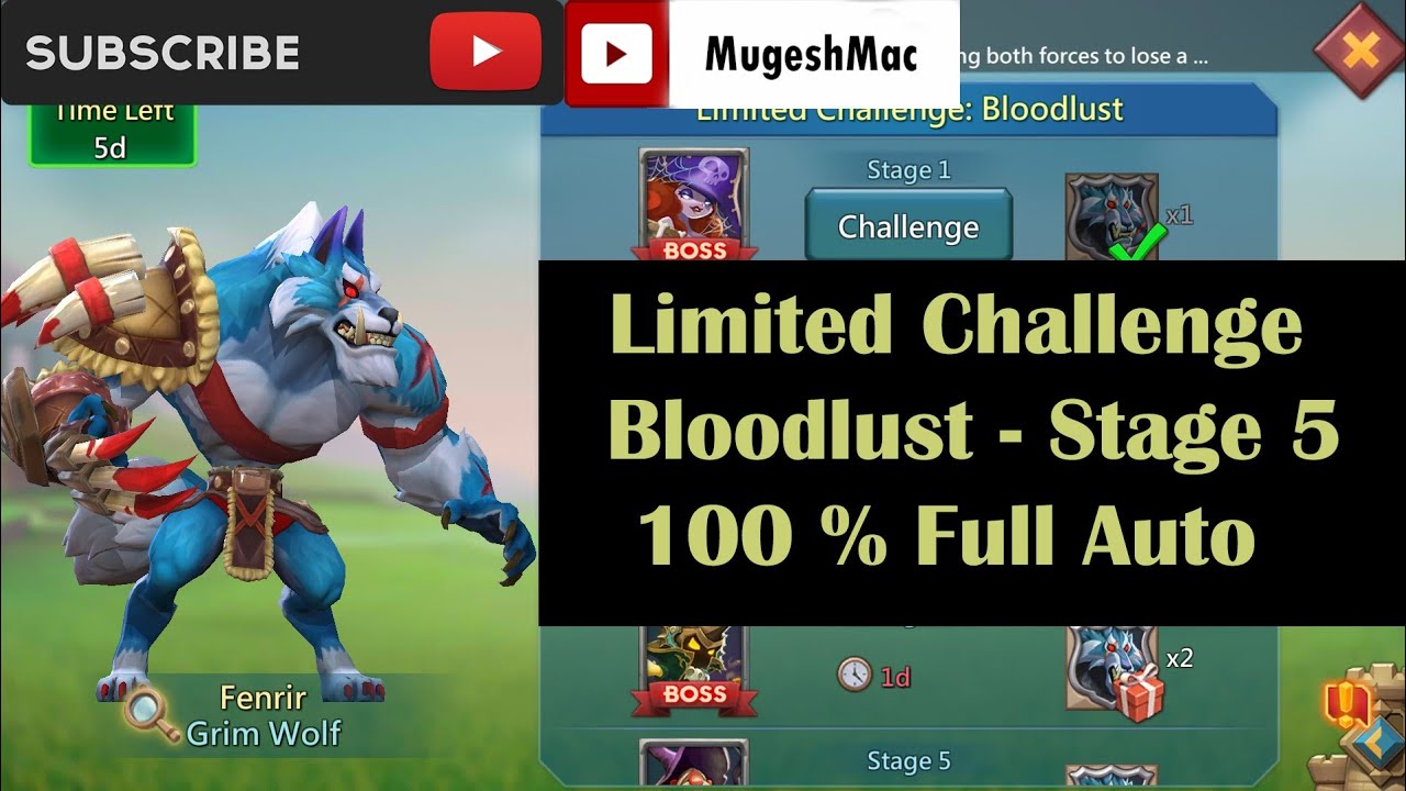 Limited Challenge : Bloodlust - Stage 5 [ Full Auto ] | Lords Mobile     