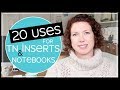 20 Uses For Notebooks and Travelers Notebook Inserts