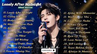 Lonely After Midnight | Heartbreak Sad Love Songs Playlist 2026
