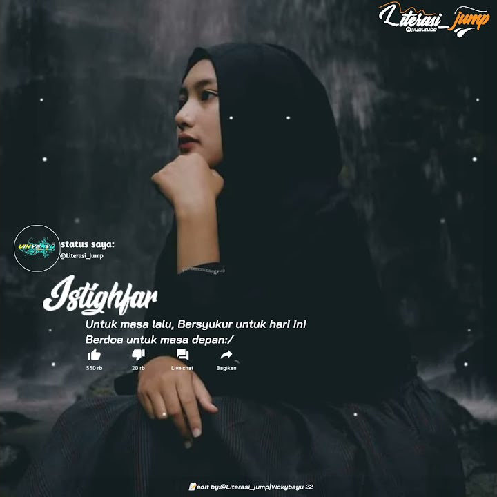 Story'WA// Istighfar untuk masa lalu, TERBARU !! #Literasi_Jump