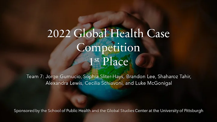 Global Health Case Competition 2022 1st Place