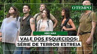 Série brasileira Vale dos Esquecidos estreia na HBO Max no domingo