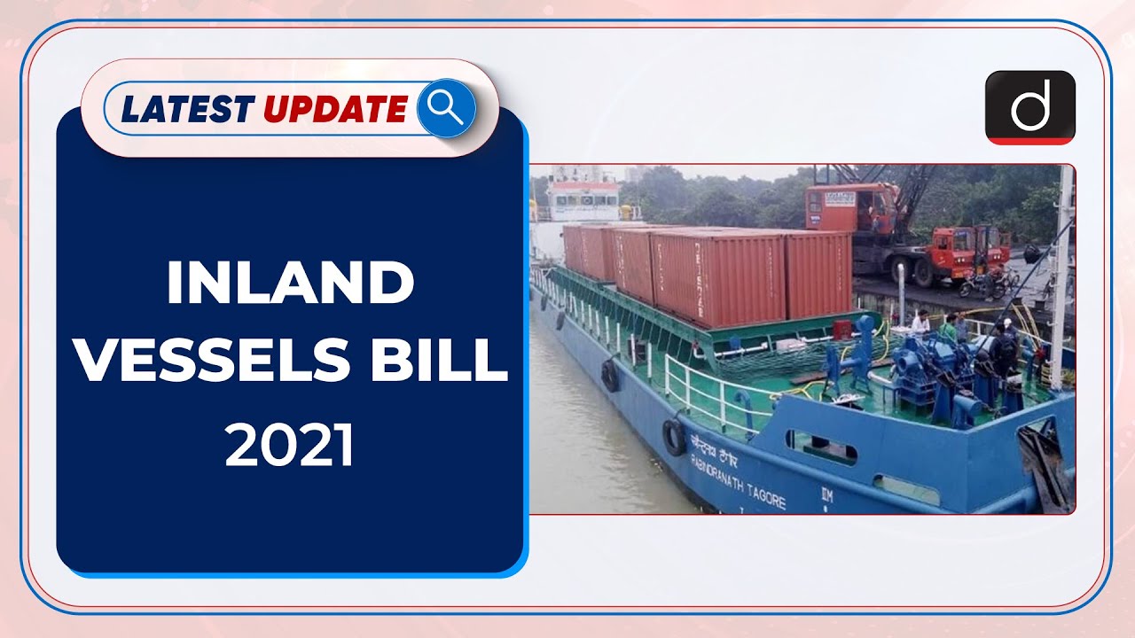 inland-vessels-bill-2021-latest-update-drishti-ias-english-youtube