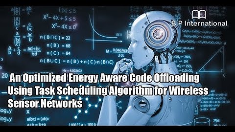 An Optimized Energy Aware Code Offloading Using Task Scheduling Algorithm for