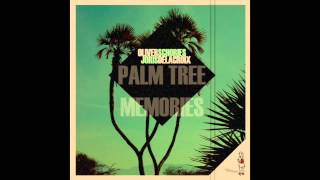 Vignette de la vidéo "Oliver Schories & Joris Delacroix - Palm Tree Memories (NTO Remix)"