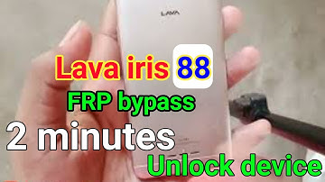 Lava iris 88 frp bypass||lava iris 88 google account login nhi ho rha hai||frp unlock lava iris 88