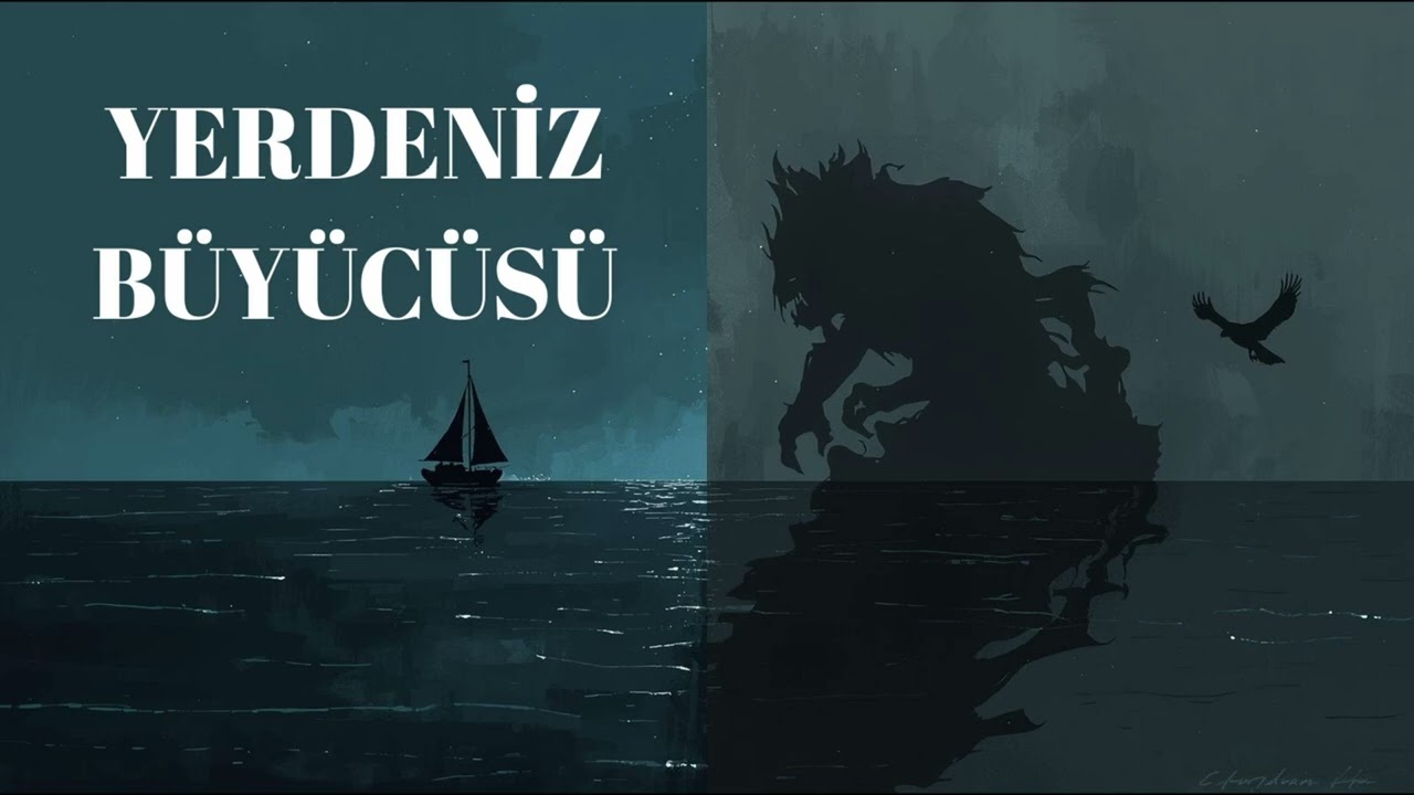 Yerdeniz Büyücüsü | Sesli Kitap | Tek Parça
