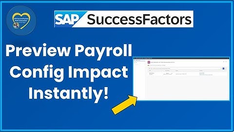 SAP Payroll Amazing Real-Time Preview of Payroll Configuration