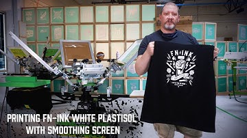 How to Screen Print FN-INK™ White Plastisol Ink With A Smoothing Screen