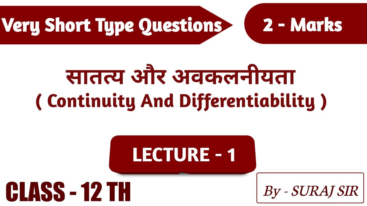 Class 12th maths continuity and differentiability very short