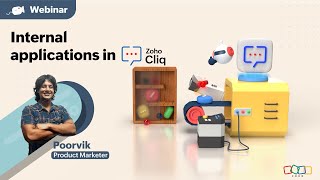 Webinar | Building custom apps using Cliq platform | Zoho Cliq