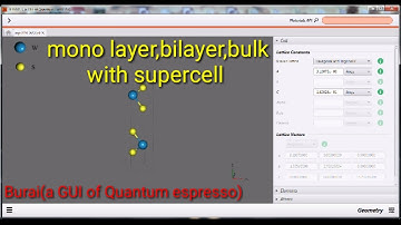 Creating  monolayer ,bilayer & bulk in BURAI (a GUI of Quantum espresso) using vacuum