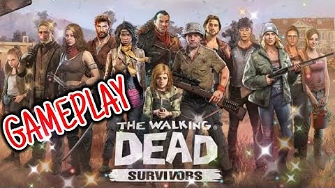 The Walking Dead Survivors Gameplay Android 2021
