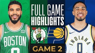 Boston Celtics vs. Indiana Pacers  Game 2 East Finals Full Highlights | 2024 NBA Playoffs