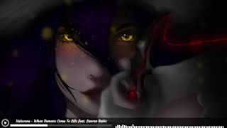 Halocene [Nightcore] - When Demons Come To Life feat. Lauren Babic