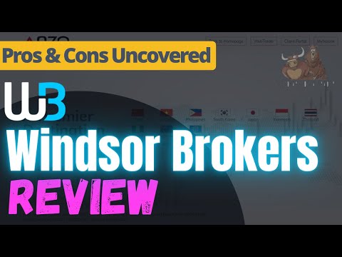 Windsor brokers review 2022 - Is windsor a Scam or Legit Broker?