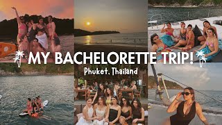 My Bachelorette In Phuket Vlog