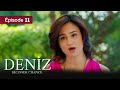 Deniz | EP 11 | L&rsquo;espoir d&rsquo;une vie bris&eacute;e | S&eacute;rie en fran&ccedil;ais - REVIEW