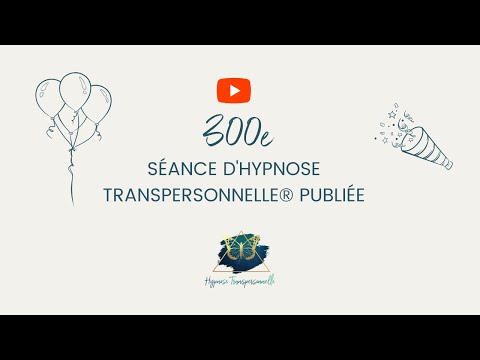 300e séance d'Hypnose