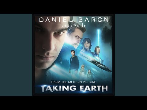 Singularity From The Motion Picture Soundtrack Taking Earth Singularity From The Motion Picture Soundtrack Taking Earth