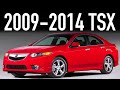 2009-2014 Acura TSX Reliability &amp; Common Problems - Full Buyer&#39;s Guide