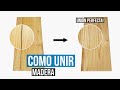 Cómo UNIR madera de forma PERFECTA! 👌 IMPRESIONANTE SISTEMA!