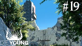 DIE YOUNG Part 19 (Alpha) (w/ commentary) - I've Found The High Tower!