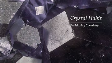 Envisioning Chemistry: Crystal Habit